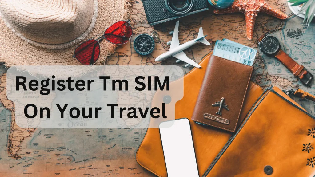 banner showing that you can register your tm sim even if you are forign nation, it may be your travel trip or any other type of visa
